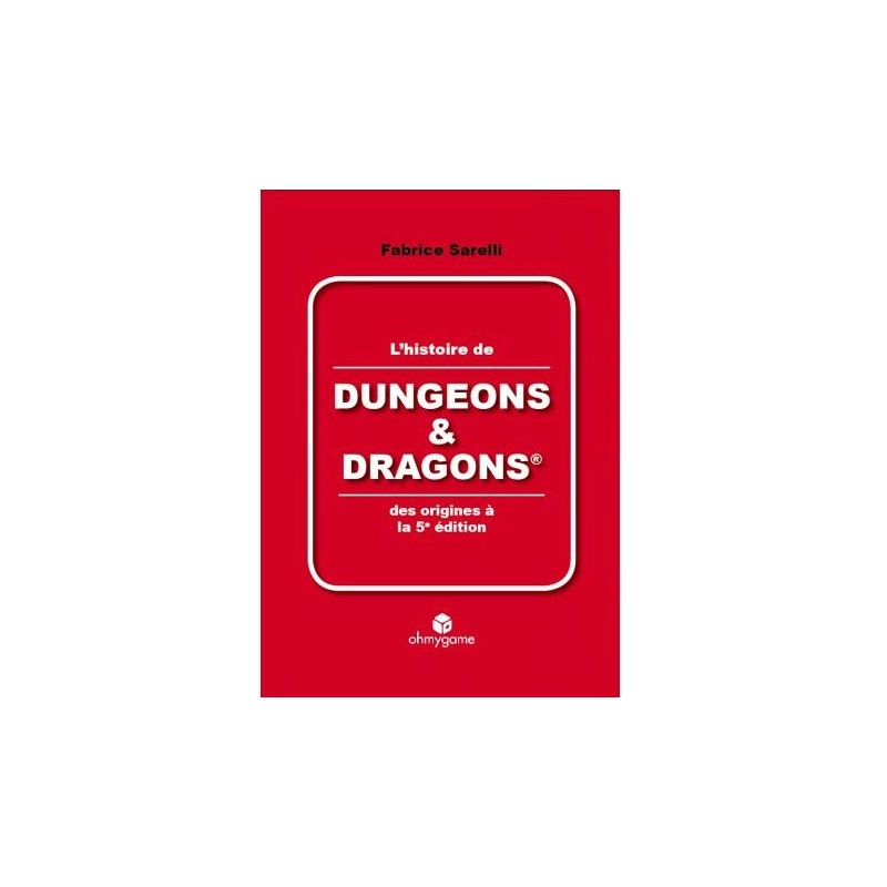 L'histoire de Dungeons & Dragons