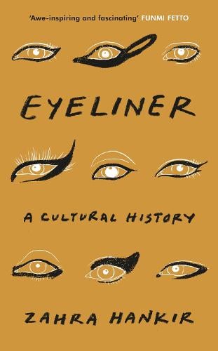 Eyeliner: A Cultural History (Hardback)