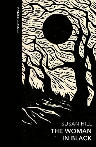 The Woman in Black and Other Ghost Stories: A special edition of the classic gothic novel - Vintage Quarterbound Classics (Hardback)