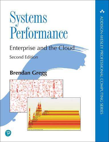 Systems Performance - Addison-Wesley Professional Computing Series (Paperback)