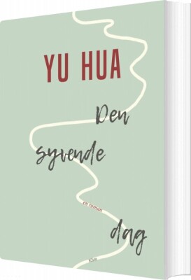 Den Syvende Dag - Yu Hua - Bog