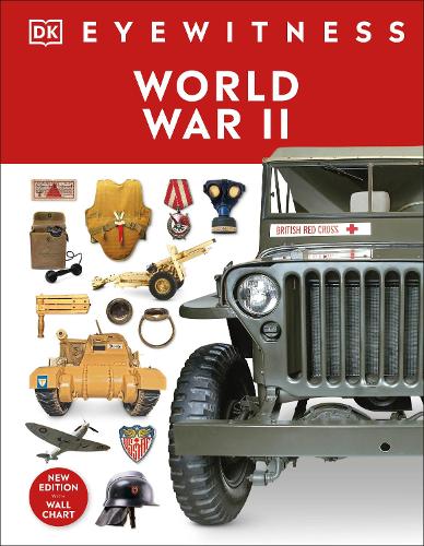 World War II - DK Eyewitness (Hardback)