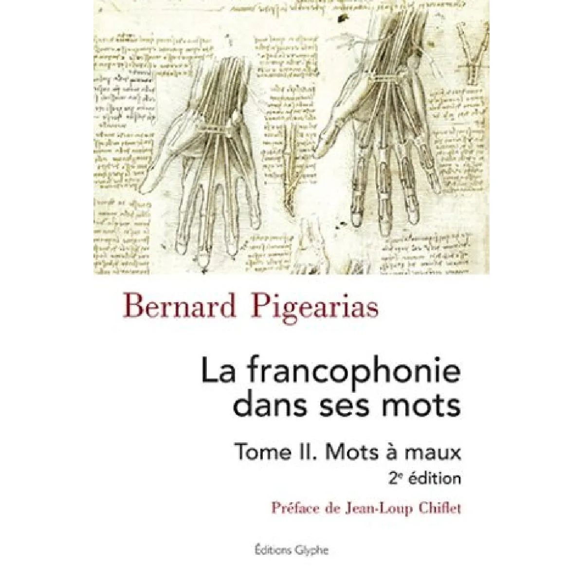 La francophonie dans ses mots. Vol. 2. Mots à maux · Occasion