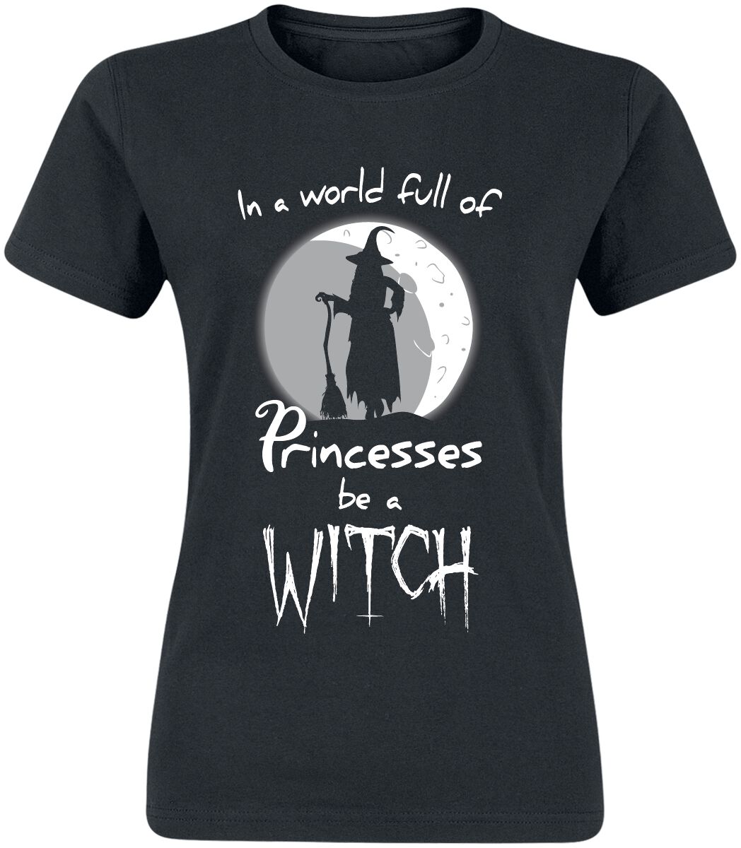 In a World Full of Princesses, Be a Witch | Slogans T-Shirt Manches courtes