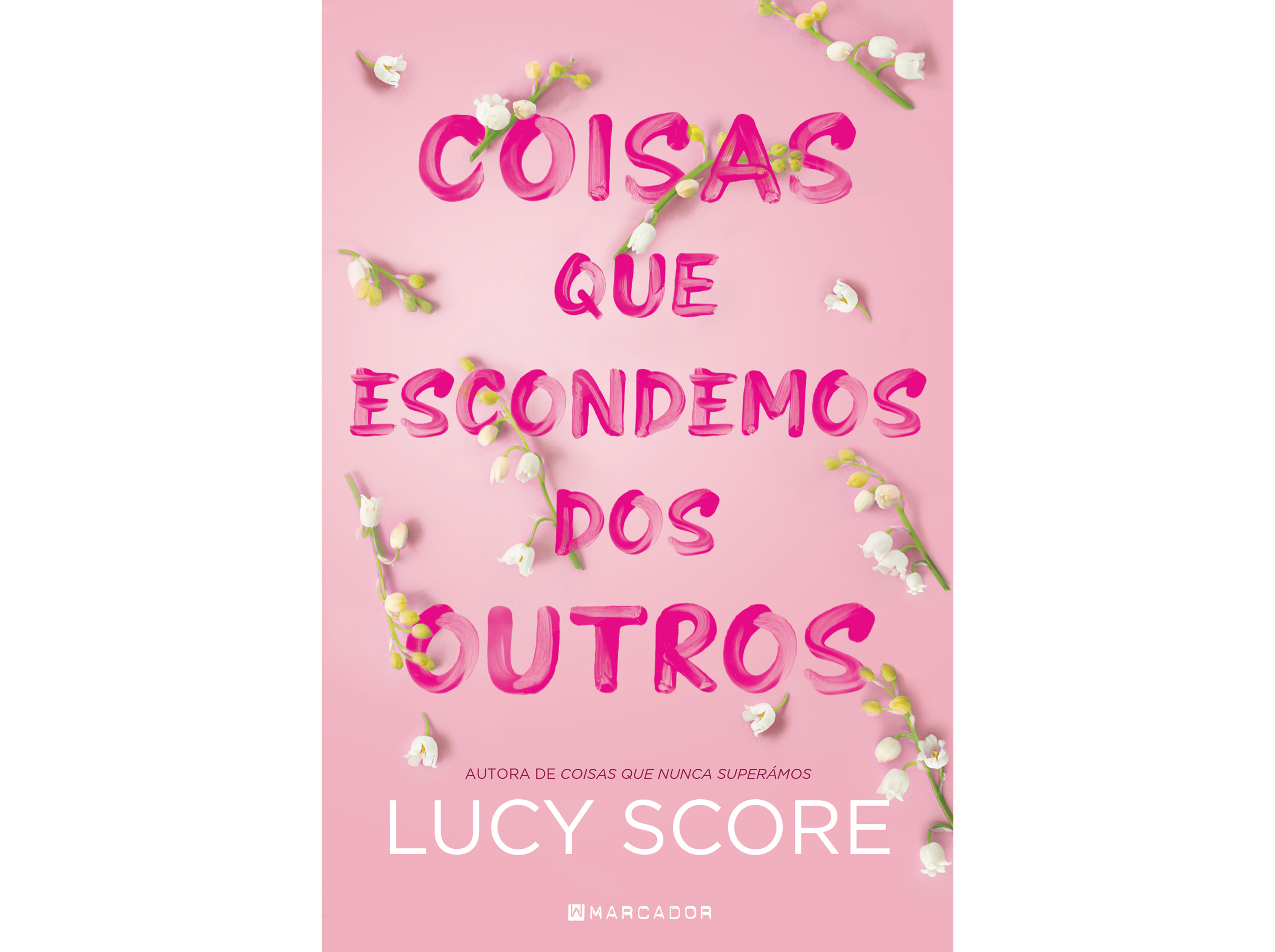 COISAS QUE ESCONDEMOS DOS OUTROS