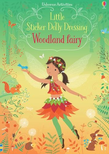 Little Sticker Dolly Dressing Woodland Fairy - Little Sticker Dolly Dressing (Paperback)