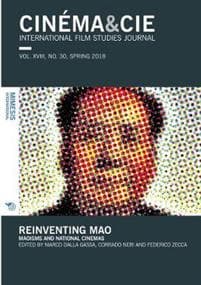 CINÉMA&CIE INTERNATIONAL FILM STUDIES JOURN ALvol. XVIII, no. 30, Spring 2018