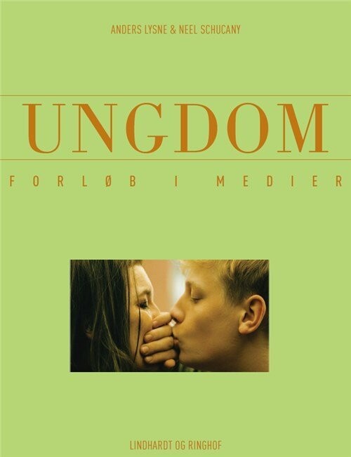 Ungdom - Forløb I Medier - Anders Lysne - Bog