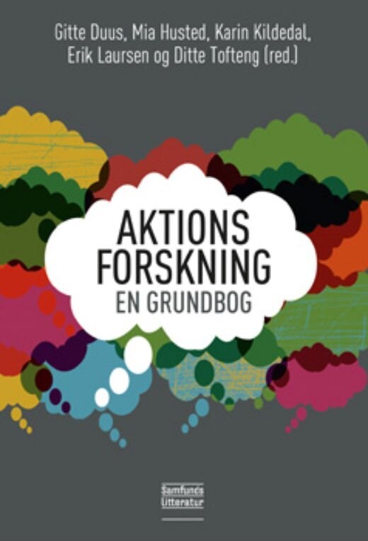 Aktionsforskning - En Grundbog - Erik Laursen - Bog