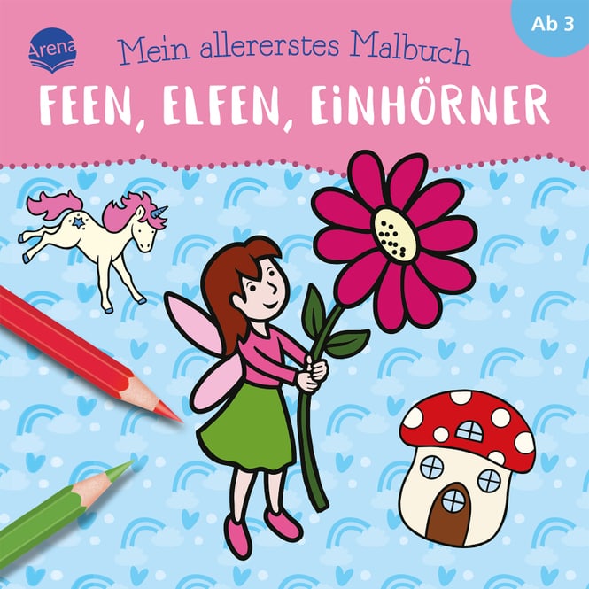 Mein allererstes Malbuch - Feen, Elfen, Einhörner