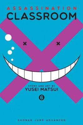Assassination Classroom, Vol. 6 - Assassination Classroom 6 (Paperback)