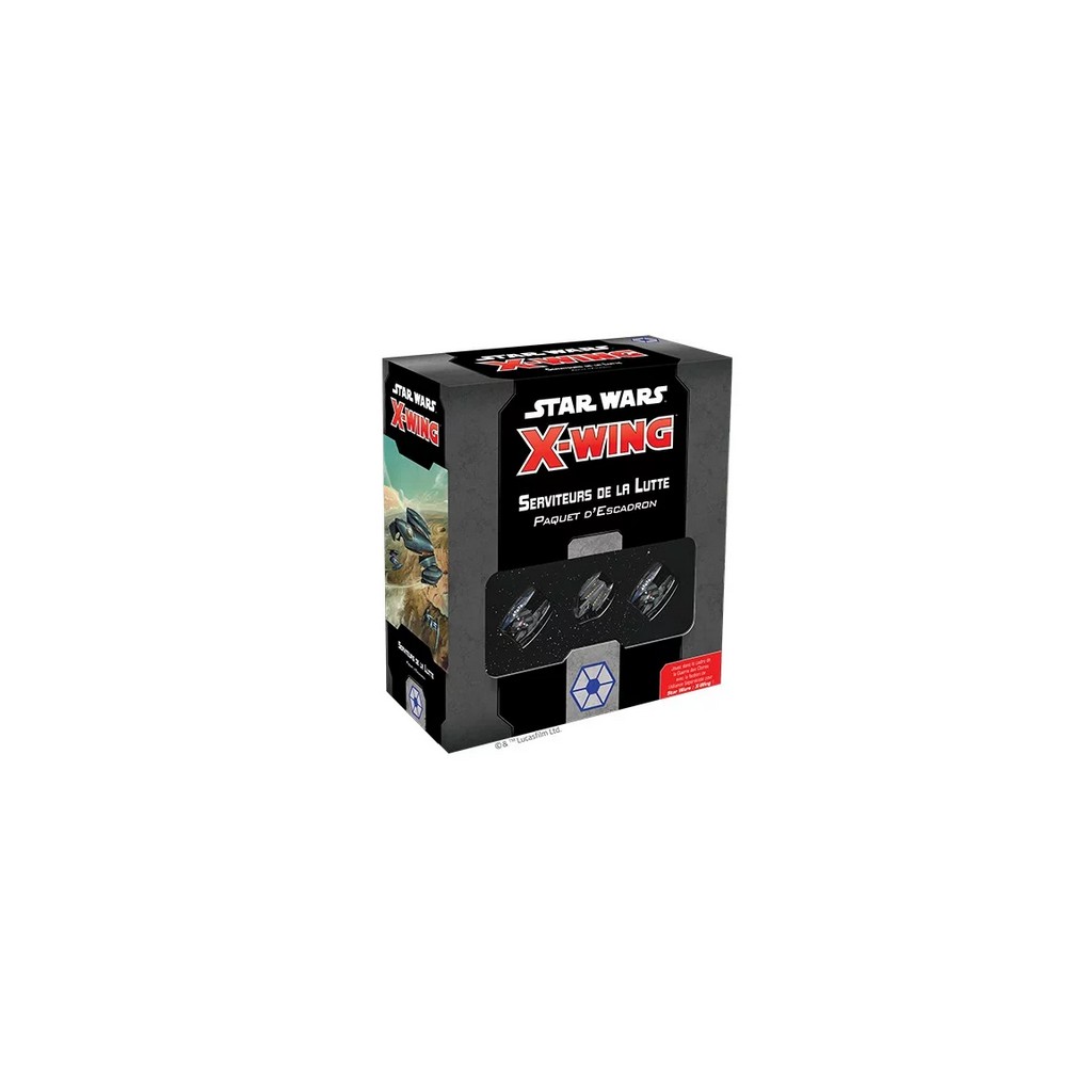 X-Wing 2.0 - Le Jeu de Figurines - Serviteurs de la Lutte