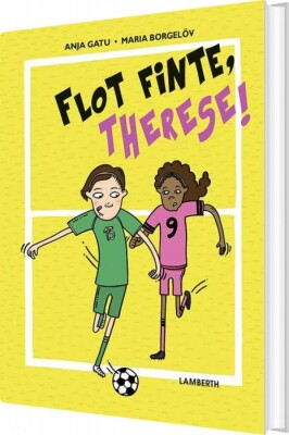 Flot Finte, Therese! - Anja Gatu - Bog