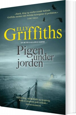 Pigen Under Jorden - Ruth Galloway Serien Nr. 1 - Elly Griffiths - Bog