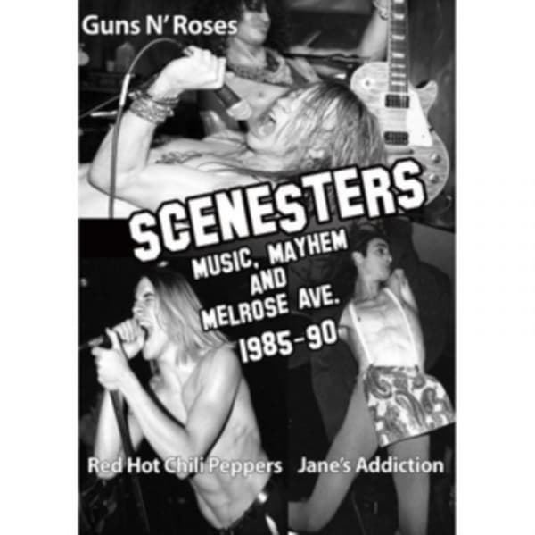 Scenesters: Music, Mayhem and Melrose Ave. 1985-1990 (Import)