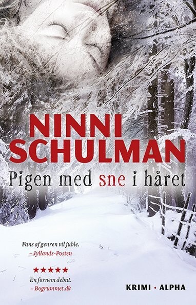 Pigen Med Sne I Håret - Ninni Schulman - Bog