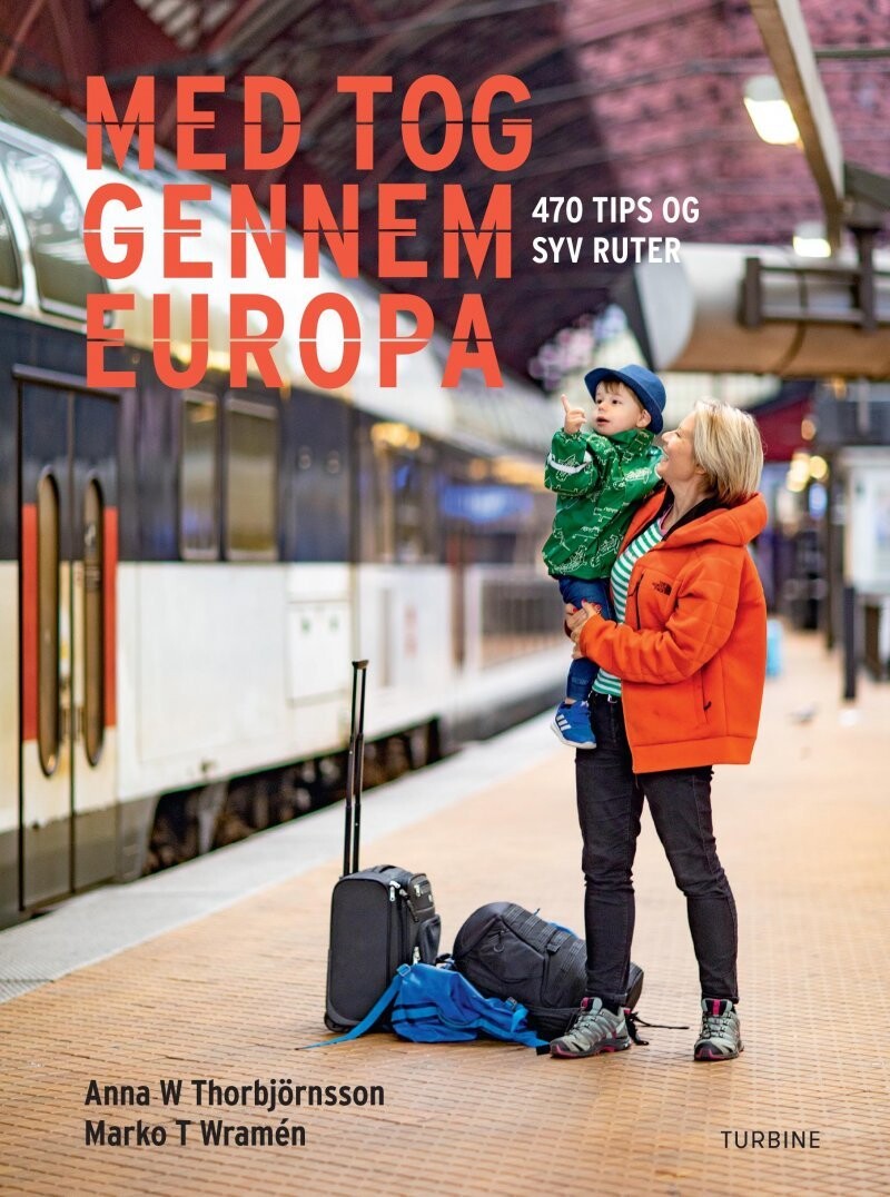 Med Tog Gennem Europa - Anna W. Thorbjörnsson - Bog