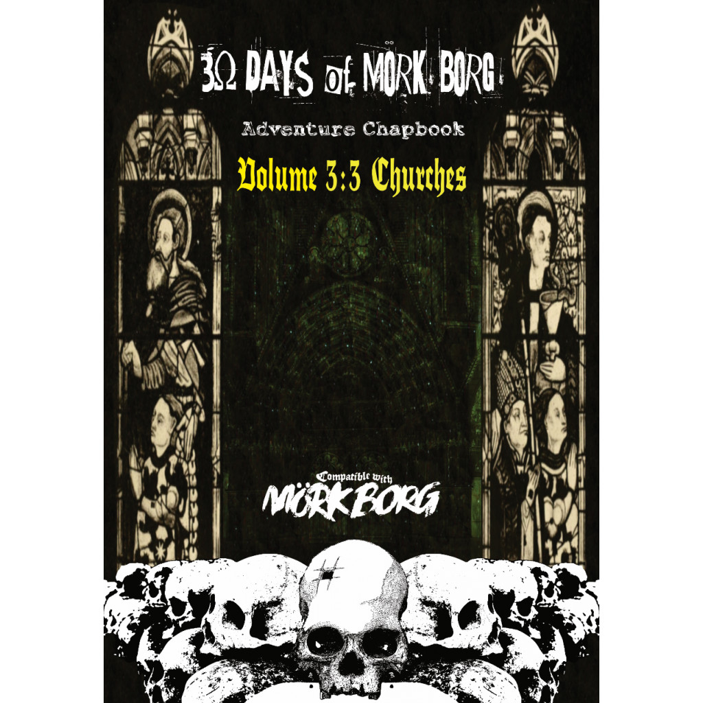 30 Days of MÖRK BORG Adventure Chapbook Volume 3