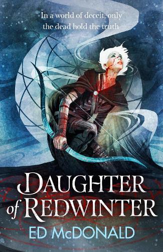 Daughter of Redwinter - The Redwinter Chronicles (Paperback)