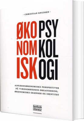 Økonomisk Psykologi - Christian Knudsen - Bog