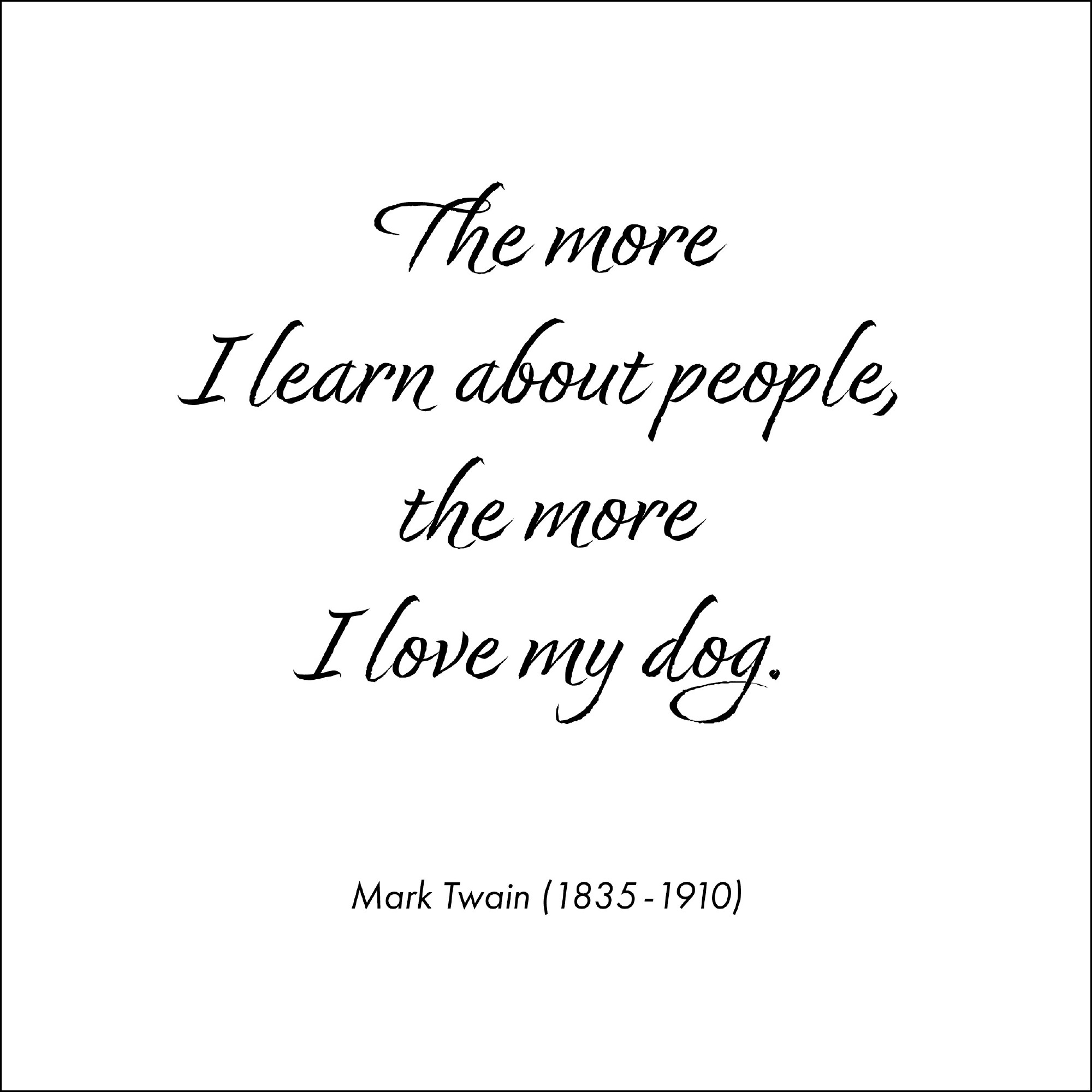 Postkarte 'The more I learn about people' günstig bestellen