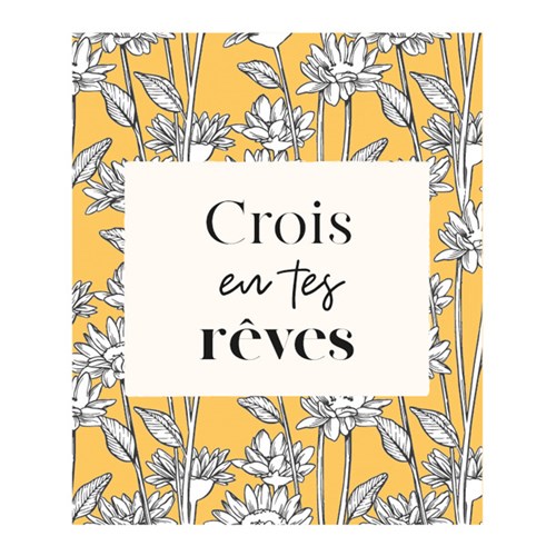 Carte Crois en tes rêves