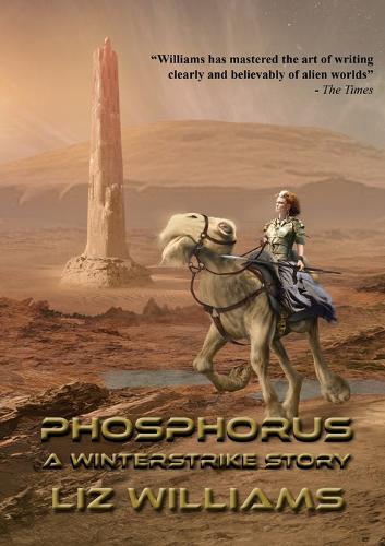 Phosphorus: A Winterstrike Story - NewCon Press Novellas Set 3 3 (Paperback)