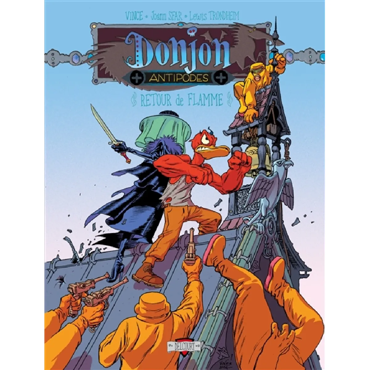Donjon antipodes. Retour de flamme : + 10.003