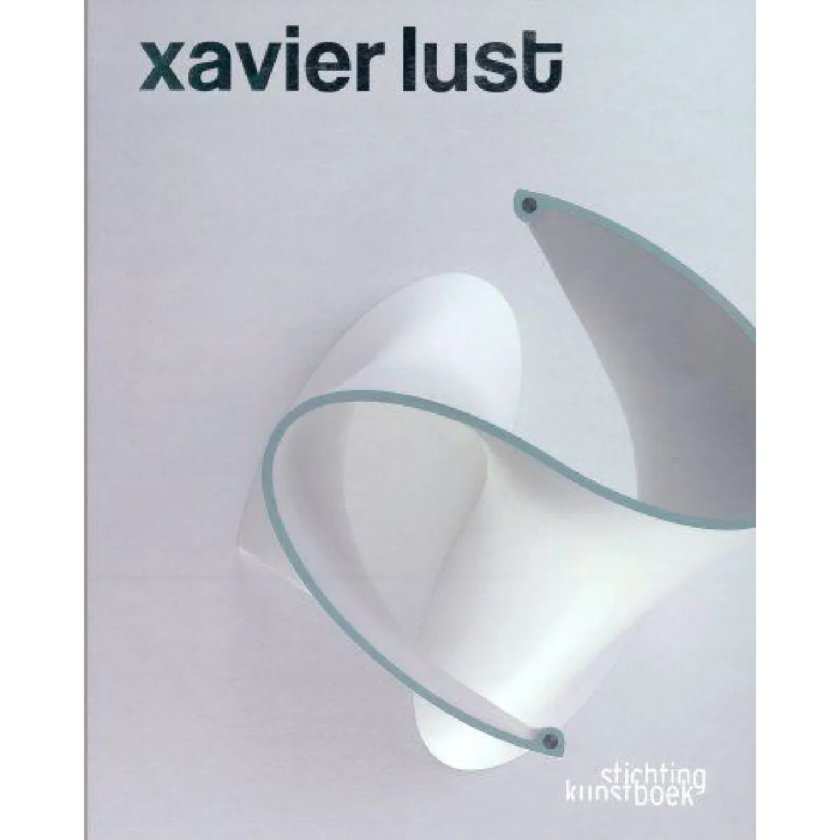 Xavier Lust : (de)formations · Occasion