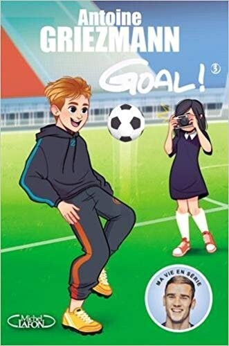 Goal 3 - Fremtiden For Enden Af Foden - Antoine Griezmann - Bog