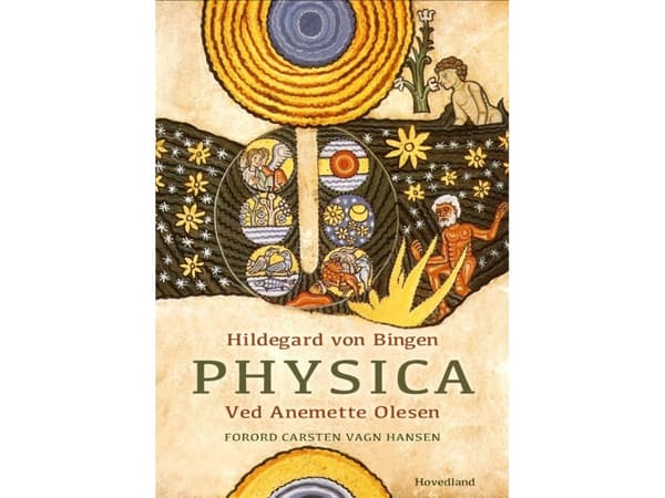 Physica | Anemette Olsen / Hildegard von Bingen | Språk: Dansk