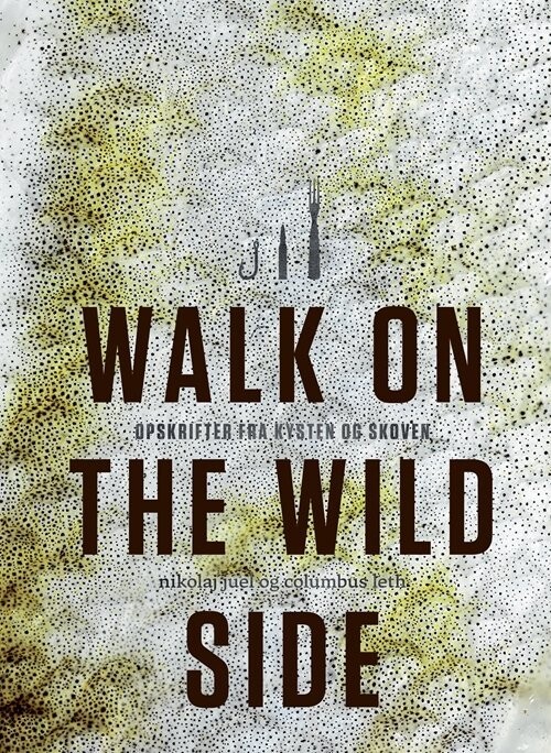 Walk On The Wild Side - Columbus Leth - Bog