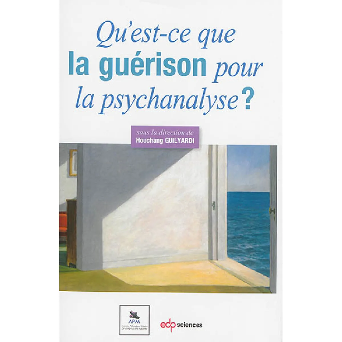 Qu'est-ce que la guérison pour la psychanalyse ? · Occasion