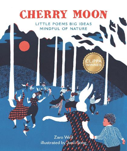 Cherry Moon: Little Poems Big Ideas Mindful of Nature (Paperback)