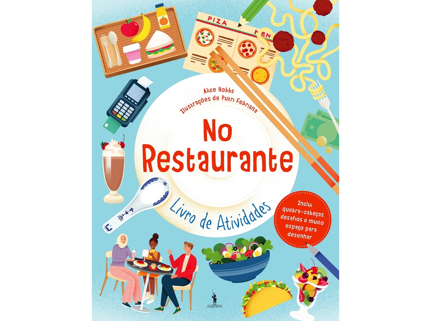 LIVRO NO RESTAURANTE: LIVRO DE ATIVIDADES: DE QUARTO GROUP