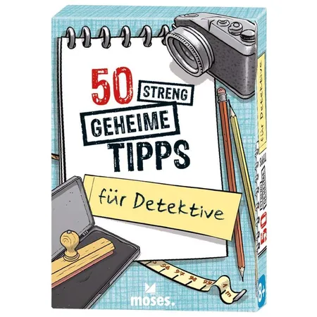 moses. 50 streng geheime Tipps für Detektive