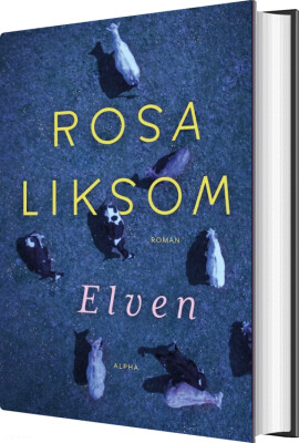 Elven - Rosa Liksom - Bog