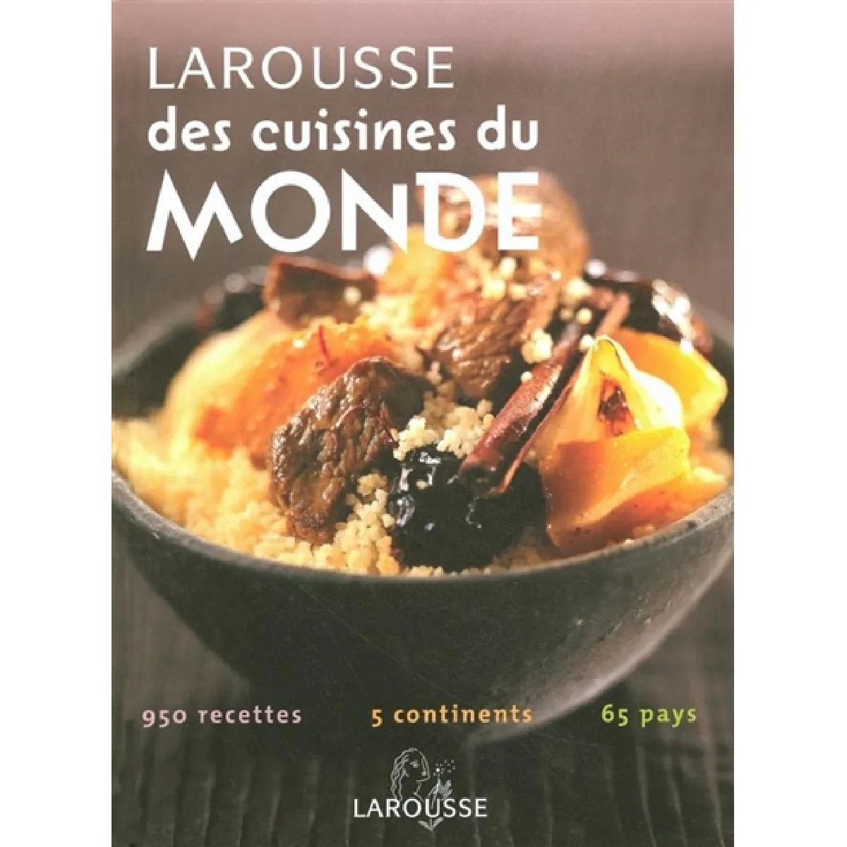 Larousse des cuisines du monde · Occasion