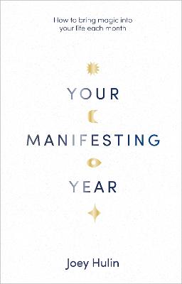 Your Manifesting Year (Hardback)