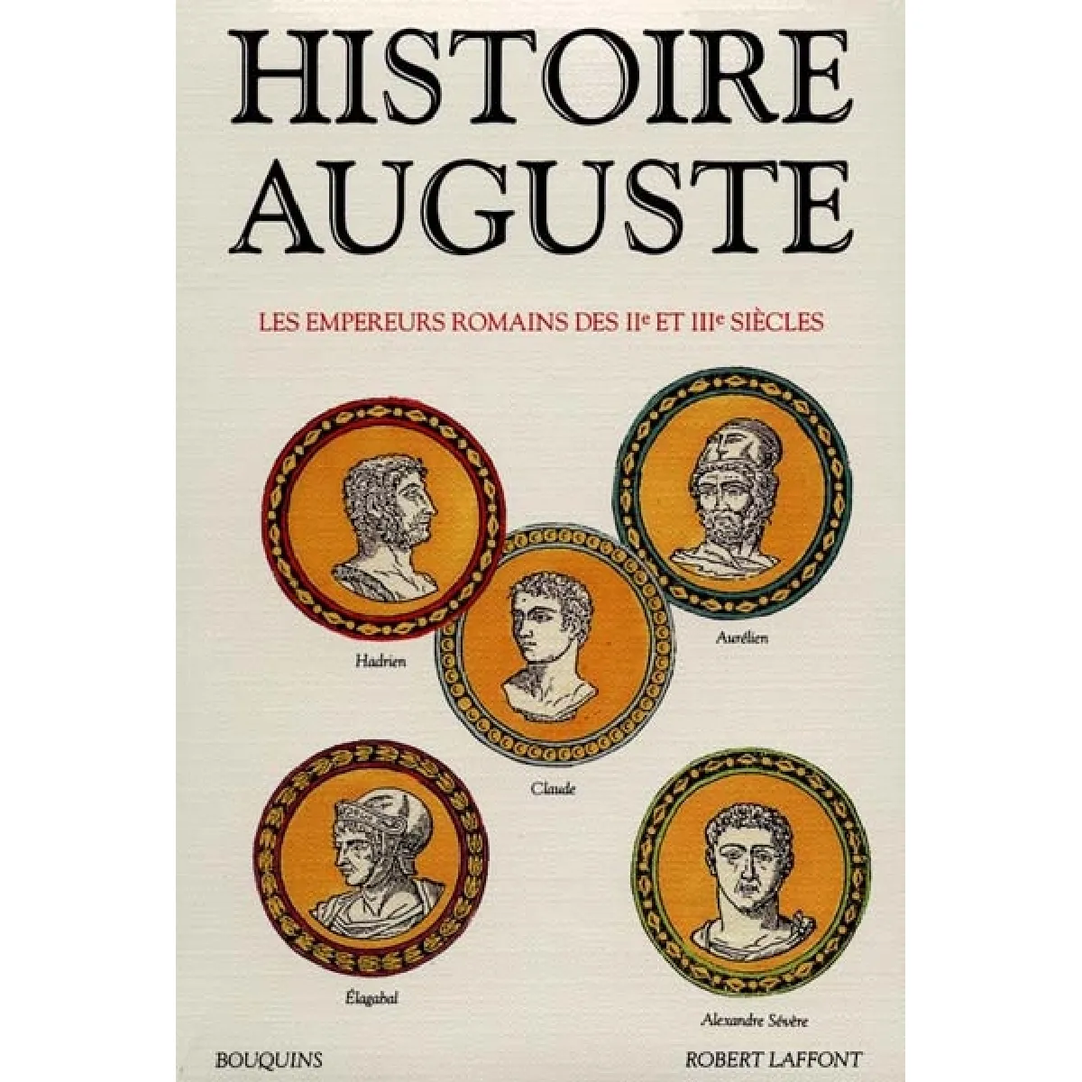 Histoire auguste : les empereurs romains des IIe-IIIe siècles · Occasion