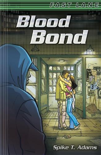 Blood Bond - EDGE: Fast Lane (Paperback)