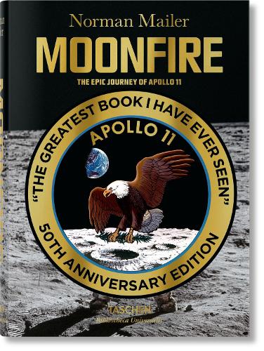 Norman Mailer. MoonFire. The Epic Journey of Apollo 11 - Bibliotheca Universalis (Hardback)
