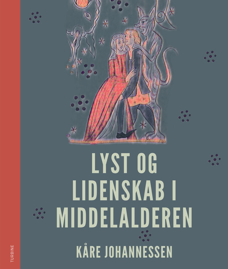 Bøger Lyst og lidenskab i Middelalderen Multi
