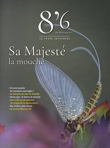 8'6 PAR PECHES SPORTIVES SA MAJESTE LA MOUCHE