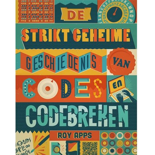 Uitgeverij lemniscaat de strikt geheime geschiedenis van codes en codebreken