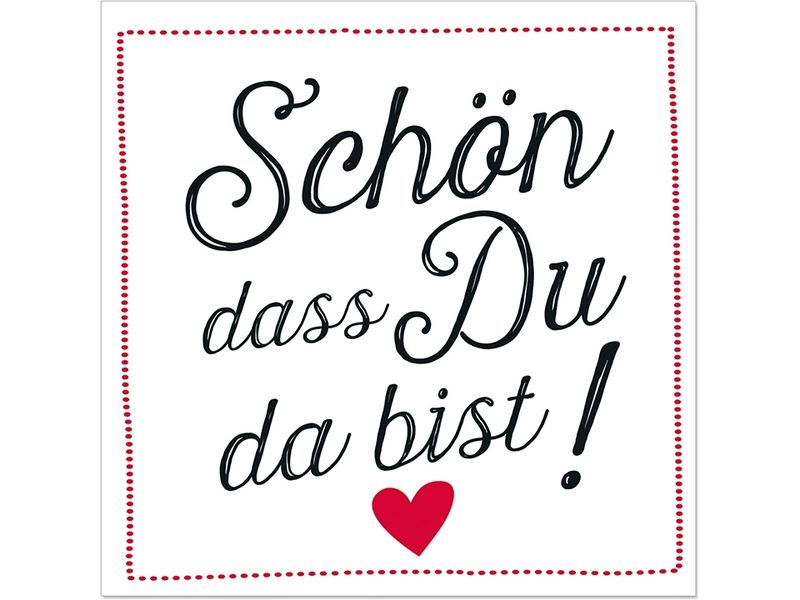 Artebene Papierservietten Schön dass du da bist 25 x 25 cm, Servietten als Tischdekoration