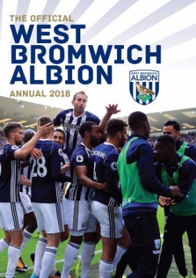 The Official West Bromwich Albion Annual 2018 (Hardback)