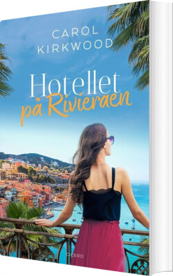 Hotellet På Rivieraen - Carol Kirkwood - Bog