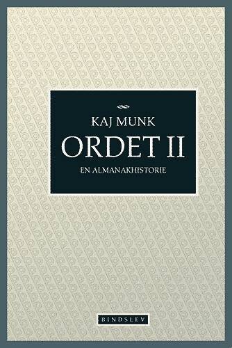 Ordet II - Kaj Munk - Bog