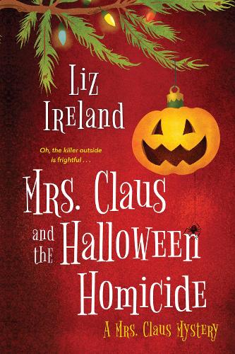 Mrs. Claus and the Halloween Homicide (Paperback)